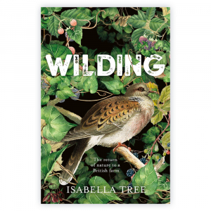 Wilding: The return of Nature to a British Farm